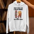 That's What I Do Read Books And I Forget Things Bear Reading Unisex Hoodie That's What I Do Read Books And I Forget Things Bear Reading Unisex Hoodie