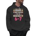 6 7 Meme Book Lover Teachers Bookish Men Women Kids Men Hoodie