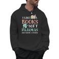 I Like Books Soft Pajamas And Maybe 3 People Book Pajama Men Hoodie I Like Books Soft Pajamas And Maybe 3 People Book Pajama Men Hoodie