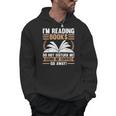 I'm Reading Books Do Not Disturb Me Read Men Hoodie