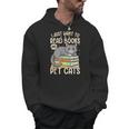 I Just Want To Read Books And Pet Cats Cat Reading Men Hoodie