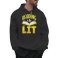 Reading Is Lit Bookworm Book Reading Men Hoodie