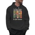 So Many Books So Little Summer Book Lover Teacher Men Hoodie