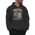 Unless You'Re An Audiobook I'm Not Listening Book Reader Men Hoodie Unless You'Re An Audiobook I'm Not Listening Book Reader Men Hoodie