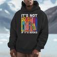 Its Not Hoarding If Its Books Book Reading Men Hoodie