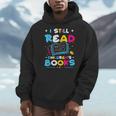 Kindergarten Teacher I Still Read Childrens Books Men Hoodie Kindergarten Teacher I Still Read Childrens Books Men Hoodie