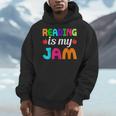 Reading Is My Jam Bookworm Books Teacher Bibliophile Men Women Kids Men Hoodie