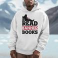 I Read Banned Books Banned Books Week Reading Women Men Hoodie I Read Banned Books Banned Books Week Reading Women Men Hoodie