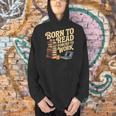 Born To Read Forced To Work Book Fair Vibes Book Lover Men Hoodie
