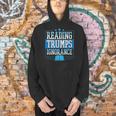 Reading Trumps Ignorance Democrat Book Reading Literary Men Hoodie Reading Trumps Ignorance Democrat Book Reading Literary Men Hoodie