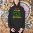 Our Stories Matter Juneteenth 1865 History Women's Reading Men Hoodie Our Stories Matter Juneteenth 1865 History Women's Reading Men Hoodie