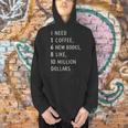Women's I Need 1 Coffee 6 New Books 10 Million Dollars Quote Men Hoodie