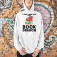 I Can't Hear You I Am a Book Dragon Reading Book Men Hoodie