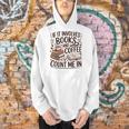 Coffee And Books Lover Quote Reading Enthusiast Men Hoodie