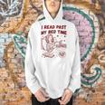 I Read Past My Bed Time Late Night Readers Club Book Lover Men Hoodie