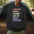 I Like My Books Steamy And My-Music Screamy Quote Men Hoodie