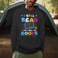 Kindergarten Teacher I Still Read Childrens Books Men Hoodie Kindergarten Teacher I Still Read Childrens Books Men Hoodie