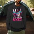 Women's I Lift So I Can Carry More Books Reader Gym Book Lover Men Hoodie
