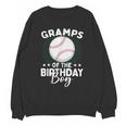 Gramps Of The Birthday Boy Baseball Player Birthday Unisex Sweatshirt