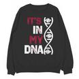 ITS In My DNA Baseball Sport Player Saying Unisex Sweatshirt