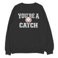 You'Re A Catch Baseball Pun Heart Kids Boys Valentines Unisex Sweatshirt You'Re A Catch Baseball Pun Heart Kids Boys Valentines Unisex Sweatshirt