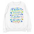 Don’t Hear What I Didn’t Say Autism Awareness Valentine Raglan Baseball Tee Unisex Sweatshirt