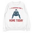 I'm Working From Home Today Baseball Lover Men Women Unisex Sweatshirt I'm Working From Home Today Baseball Lover Men Women Unisex Sweatshirt