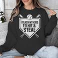 I Teach My Kids To Hit & Steal Baseball Player Coach Dad Tee Unisex Sweatshirt