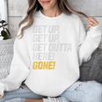 Baseball Player Get Up Get Outta Here Gone Home Run Unisex Sweatshirt Baseball Player Get Up Get Outta Here Gone Home Run Unisex Sweatshirt
