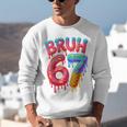 Bruh 67 Baseball Drip Number 67 Player 67th Birthday Unisex Sweatshirt