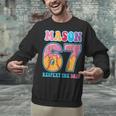 6 7 Mason Baseball Drip Number 67 Player Or 67th Birthday Unisex Sweatshirt 6 7 Mason Baseball Drip Number 67 Player Or 67th Birthday Unisex Sweatshirt