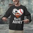 Ball Aunt Heart Football Baseball Hockey Game Day Unisex Sweatshirt Ball Aunt Heart Football Baseball Hockey Game Day Unisex Sweatshirt