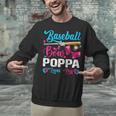 Baseball Or Bows Poppa Loves You Gender Reveal Unisex Sweatshirt