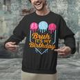 Bruh It's My Birthday Ice Cream Drip Baseball Birthday Unisex Sweatshirt Bruh It's My Birthday Ice Cream Drip Baseball Birthday Unisex Sweatshirt