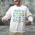 Don’t Hear What I Didn’t Say Autism Awareness Valentine Raglan Baseball Tee Unisex Sweatshirt