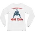 I'm Working From Home Today Baseball Lover Men Women Unisex Long Sleeve T-Shirt