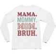 Mama Mommy Mom Bruh Baseball Mom Life Unisex Long Sleeve T-Shirt