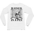 Raised In a Pen Baseball Pitcher Saying Bullpen Unisex Long Sleeve T-Shirt