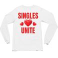 Singles Unite Valentines Day Humor For Singles Raglan Baseball Tee Unisex Long Sleeve T-Shirt
