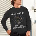 What Part Of Dont You Understand 6432 Baseball Unisex Long Sleeve T-Shirt What Part Of Dont You Understand 6432 Baseball Unisex Long Sleeve T-Shirt