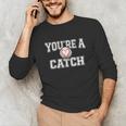 You'Re A Catch Baseball Pun Heart Kids Boys Valentines Unisex Long Sleeve T-Shirt You'Re A Catch Baseball Pun Heart Kids Boys Valentines Unisex Long Sleeve T-Shirt