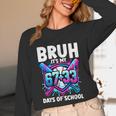 Bruh It's My 67 33 Days Of School Baseball 100 Days Smarter Unisex Long Sleeve T-Shirt