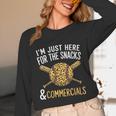 I'm Just Here For The Snacks And Commercials Baseball Unisex Long Sleeve T-Shirt I'm Just Here For The Snacks And Commercials Baseball Unisex Long Sleeve T-Shirt