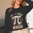 Women's Six Seven 67 Bruh 6 7 Happy Pi Day Baseball Be Irrational Unisex Long Sleeve T-Shirt Women's Six Seven 67 Bruh 6 7 Happy Pi Day Baseball Be Irrational Unisex Long Sleeve T-Shirt