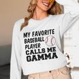My Favorite Baseball Player Calls Me Gamma Unisex Long Sleeve T-Shirt My Favorite Baseball Player Calls Me Gamma Unisex Long Sleeve T-Shirt