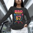 Bro I’m 67 Baseball Drip Number 67 Player 67th Birthday Unisex Long Sleeve T-Shirt Bro I’m 67 Baseball Drip Number 67 Player 67th Birthday Unisex Long Sleeve T-Shirt