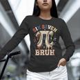 Women's Six Seven 67 Bruh 6 7 Happy Pi Day Baseball Be Irrational Unisex Long Sleeve T-Shirt Women's Six Seven 67 Bruh 6 7 Happy Pi Day Baseball Be Irrational Unisex Long Sleeve T-Shirt
