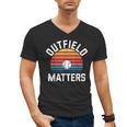 Outfield Matters Baseball Outfielder Athlete Sports Men's V-Neck T-Shirt Outfield Matters Baseball Outfielder Athlete Sports Men's V-Neck T-Shirt