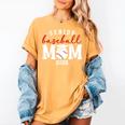 Baseball Senior Mom Of A Senior Baseball Player Mom 2026 Women's Comfort Colors T-Shirt Mustard Baseball Senior Mom Of A Senior Baseball Player Mom 2026 Women's Comfort Colors T-Shirt Mustard