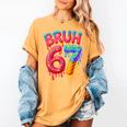 Bruh 67 Baseball Drip Number 67 Player 67th Birthday Women's Comfort Colors T-Shirt Mustard Bruh 67 Baseball Drip Number 67 Player 67th Birthday Women's Comfort Colors T-Shirt Mustard